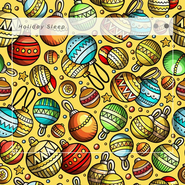 Holiday Sleep - Children’s Christmas