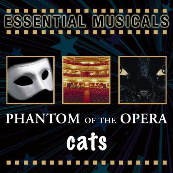 Essential Musicals: Phantom of the Opera & Cats - Stage Sound Unlimited