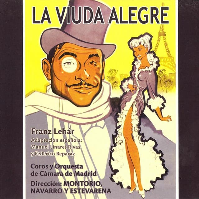 Zarzuela: La Viuda Alegre - Franz Lehár