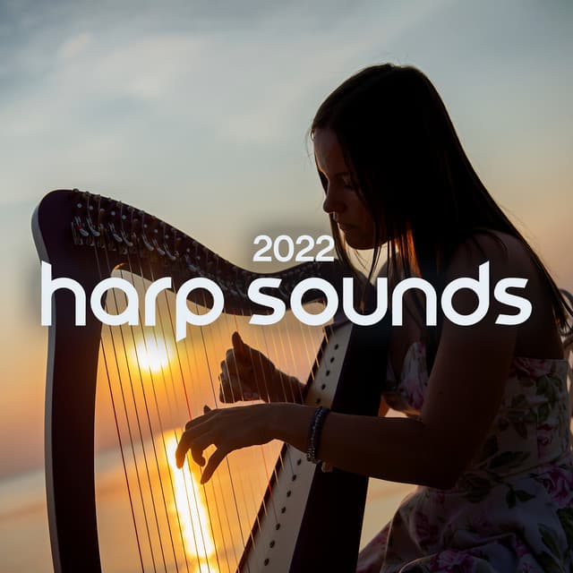 2022 Harp Sounds: Restful Music for Meditation, Sleep, Study, Relaxation - Instrumental
