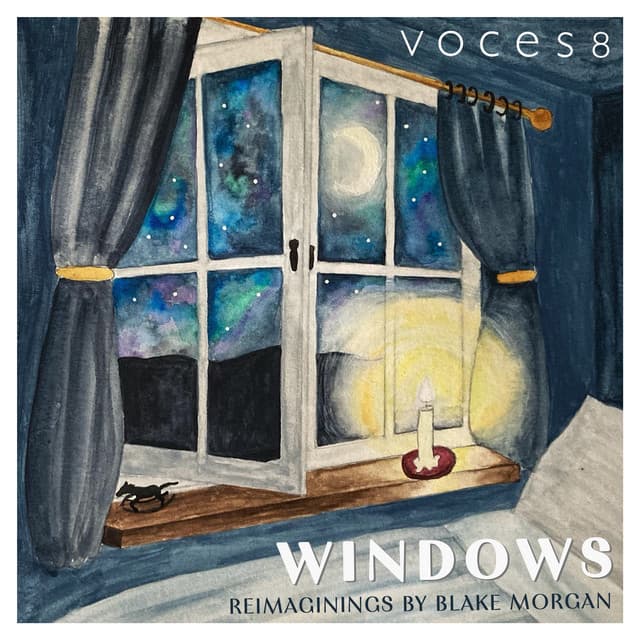 Windows: Reimaginings by Blake Morgan - VOCES8