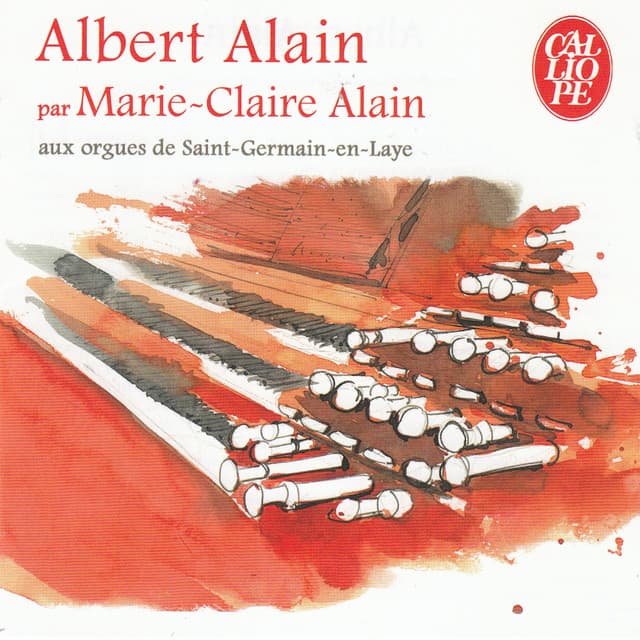 Albert Alain par Marie-Claire Alain aux orgues de Saint-Germain-en-Laye - Albert Alain
