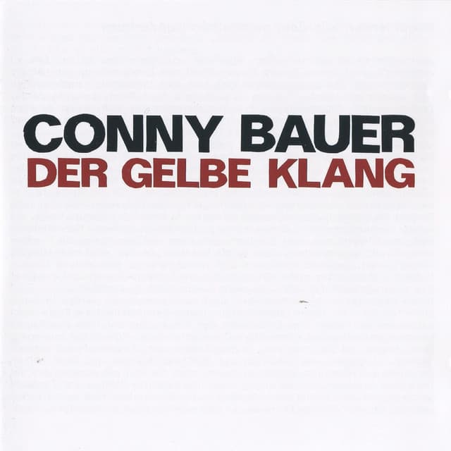 Bauer, Conny: Der Gelbe Klang - Conny Bauer