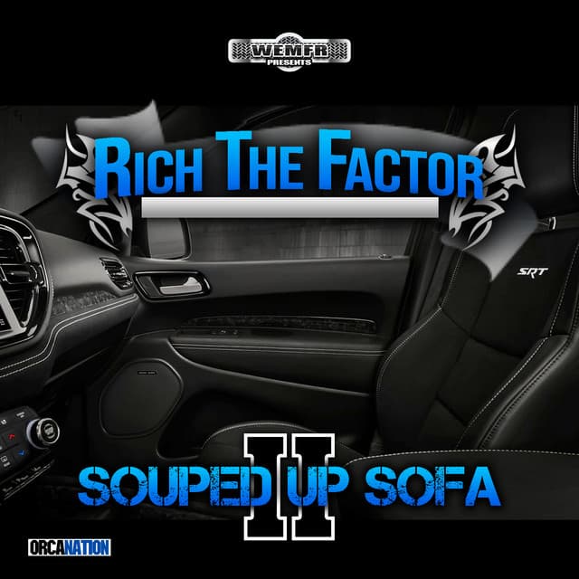Souped Up Sofa 2 - Rich The Factor