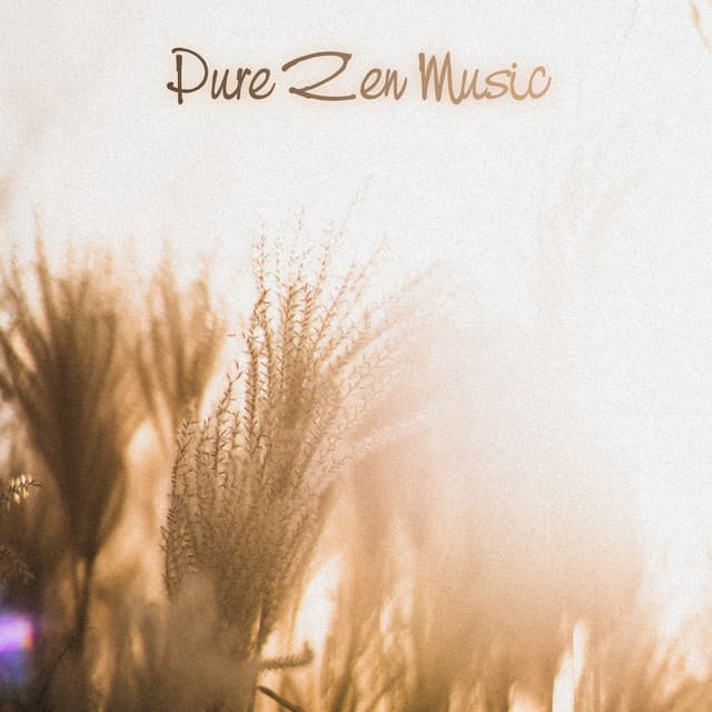Pure Zen Music - Peaceful Zen