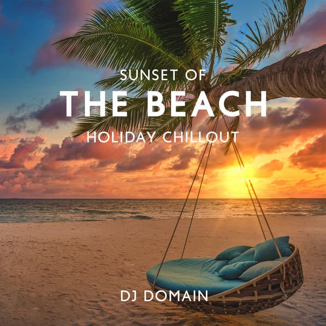 Sunset of the Beach - DJ Domain