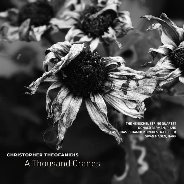 Christopher Theofanidis: A Thousand Cranes - Christopher Theofanidis