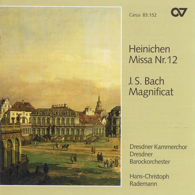 Heinichen: Mass No. 12 in D Major; Bach, J.S.: Magnificat in D Major, BWV 243 - Dresdner Barockorchester