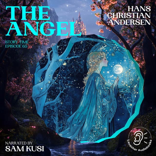 The Angel - Story Time