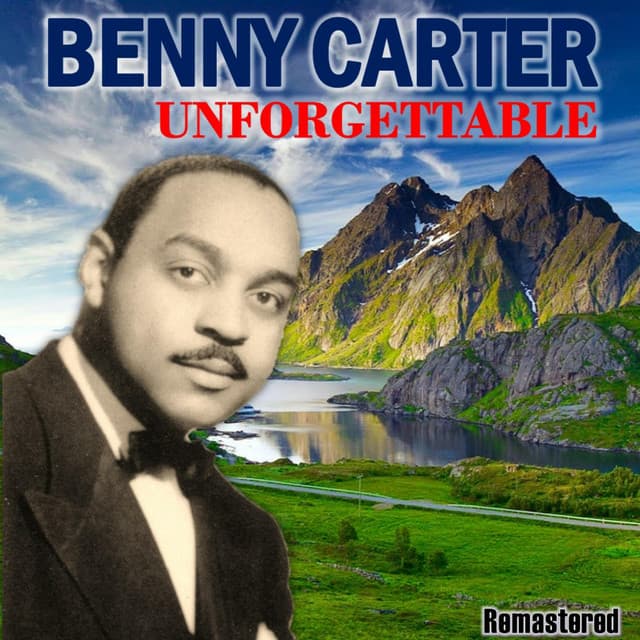 Unforgettable - Benny Carter