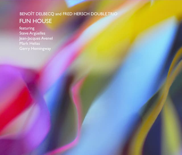 Fun House - Benoît Delbecq