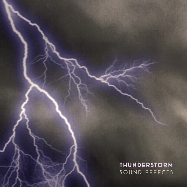 Thunderstorm Sound Effects - May Padma
