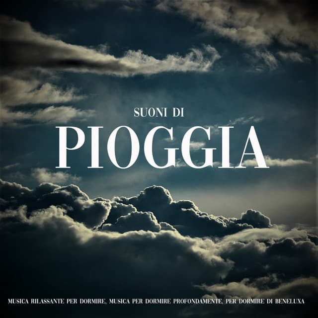 Suoni di Pioggia - Musica Rilassante per Dormire