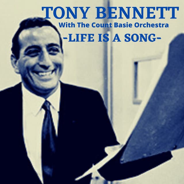 Life is a Song - Tony Bennett