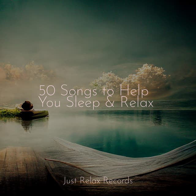 50 Songs to Help You Sleep & Relax - Deep Sleep Relaxation