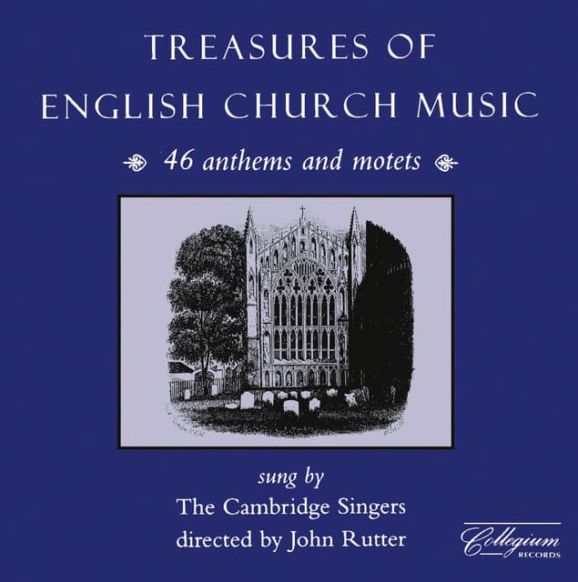 Treasures of English Church Music - The Cambridge Singers