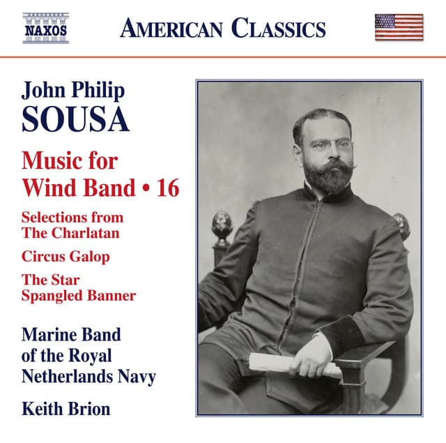 Sousa: Music for Wind Band, Vol. 16 - John Philip Sousa