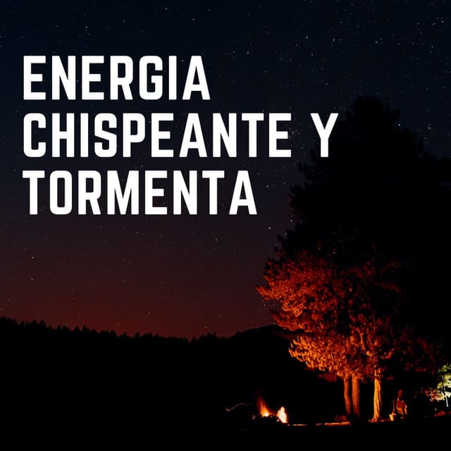 Energía Chispeante Y Tormenta - Sonidos De Truenos y Lluvia