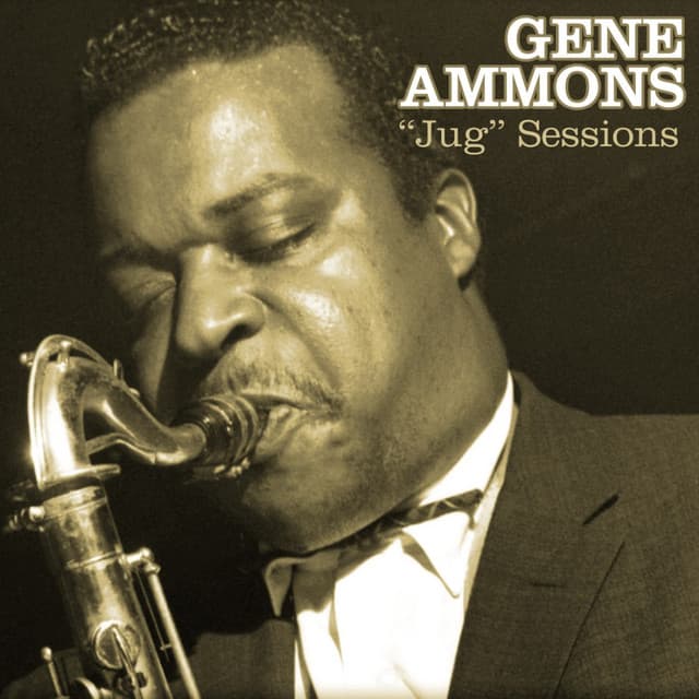 Jug Sessions - Gene Ammons