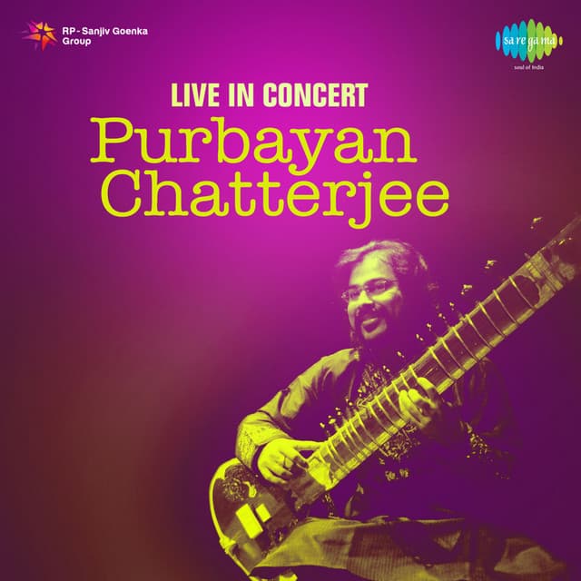 Live in Concert - Purbayan Chatterjee - Purbayan Chatterjee