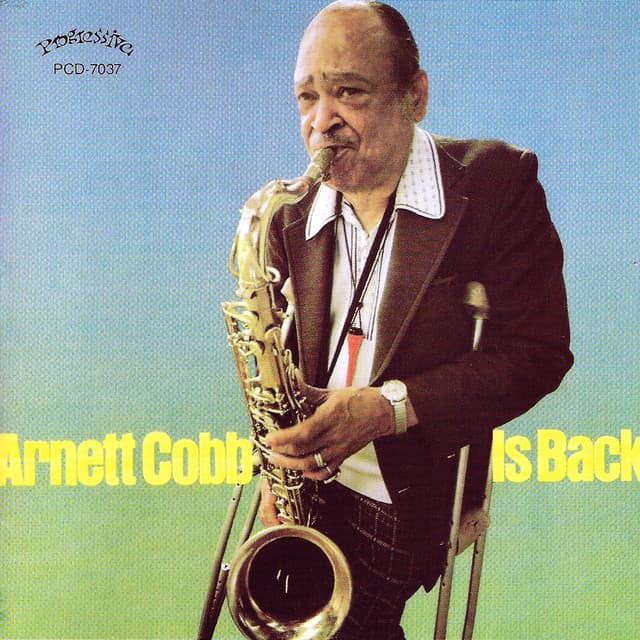 Is Back - Arnett Cobb