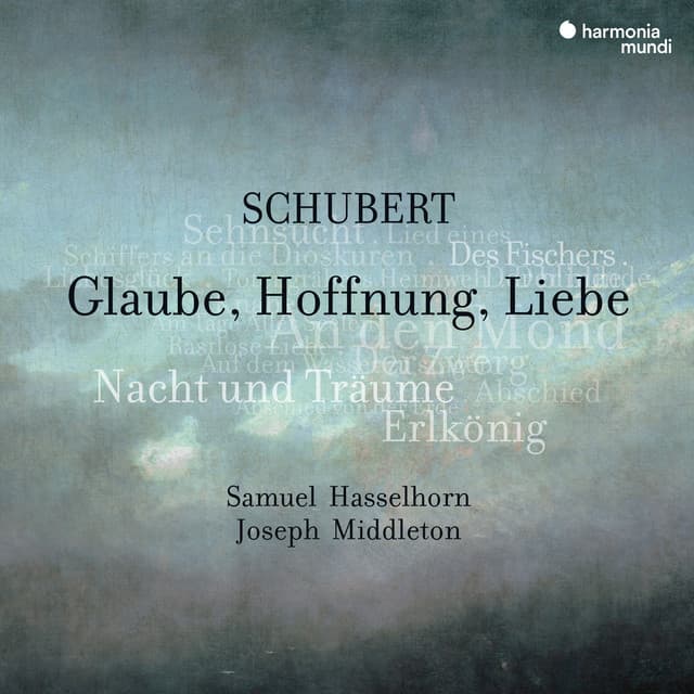 Schubert: Glaube, Hoffnung, Liebe. Lieder - Franz Schubert