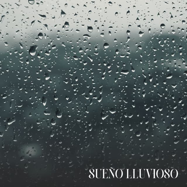 Sueño Lluvioso: Sonidos de Lluvia Tranquila para Dormir - Meditación Música Ambiente