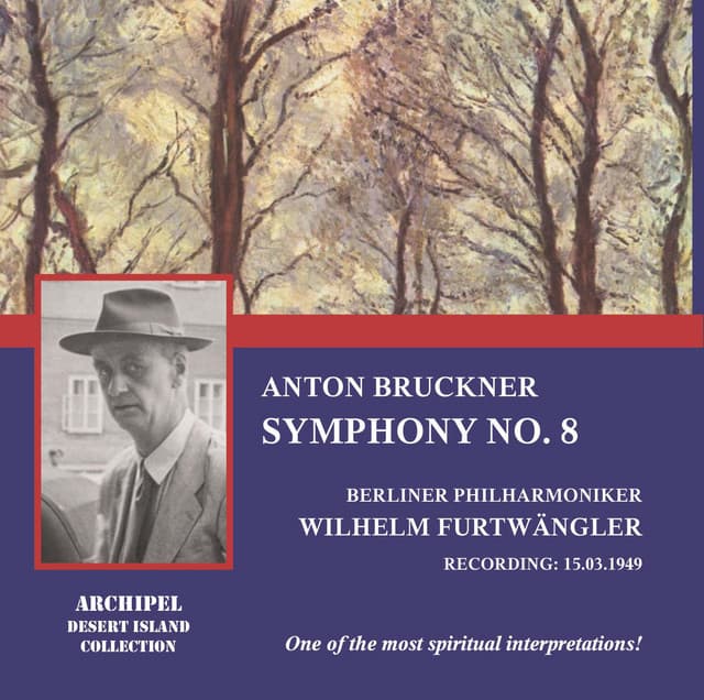 Symphony No. 8 in C Minor, WAB 108 - Anton Bruckner