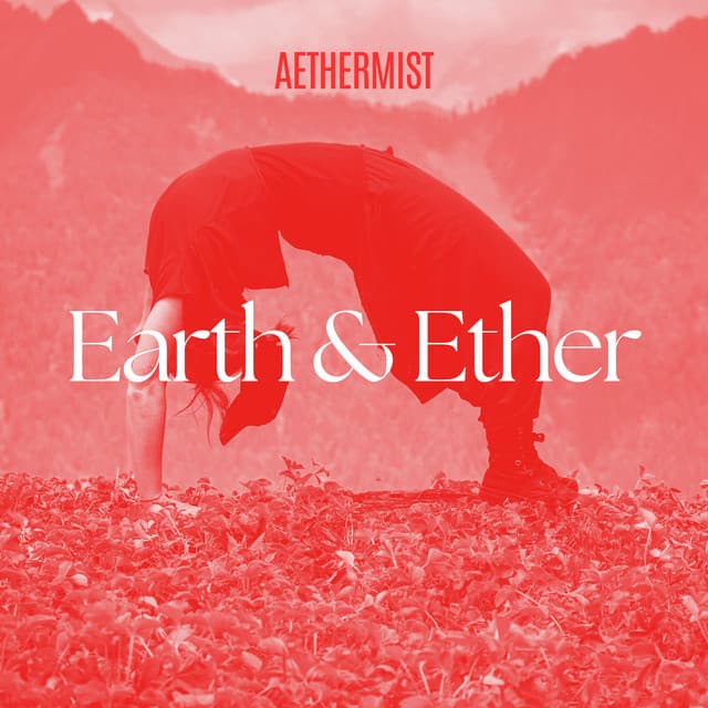 Earth & Ether: Above the Earth - Aethermist