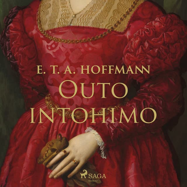 Outo intohimo - E.T.A. Hoffmann