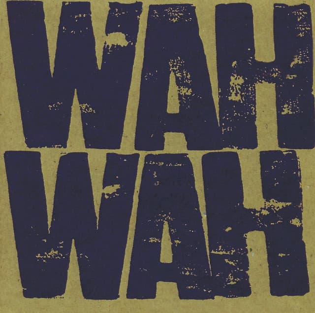 Wah Wah - James