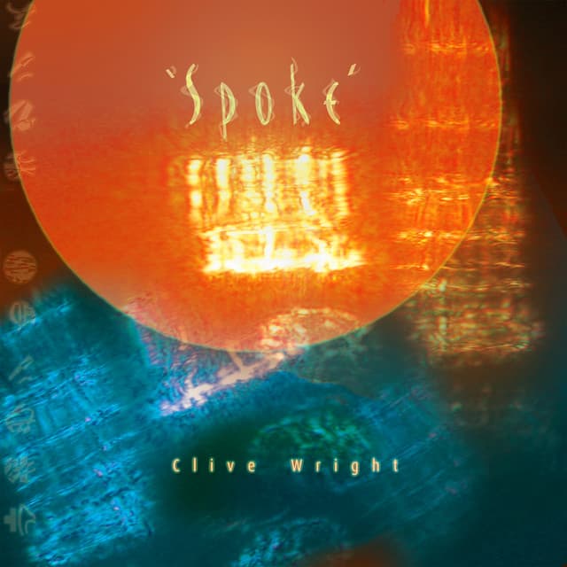 Spoke - Clive Wright