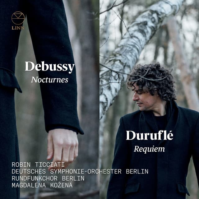 Debussy: Nocturnes – Duruflé: Requiem - Robin Ticciati