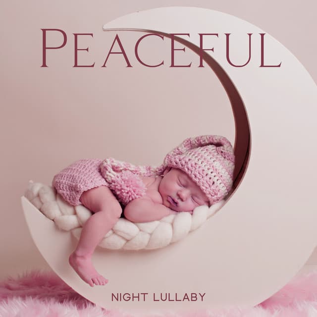 Peaceful Night Lullaby - Smart Baby Lullaby