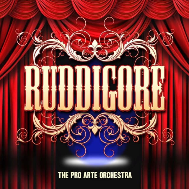 Ruddigore - Arthur Sullivan