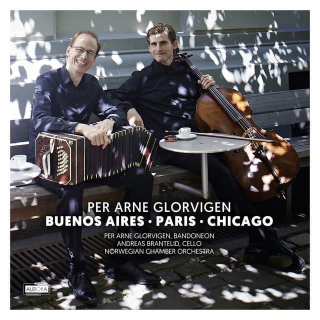 Buenos Aires · Paris · Chicago - Per Arne Glorvigen