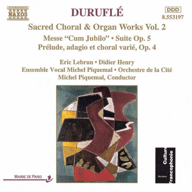 Durufle: Messe Cum Jubilo / Organ Suite, Op. 5 - Maurice Duruflé