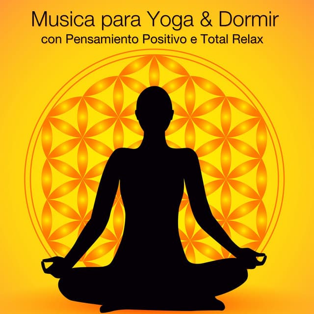 Musica para Yoga & Dormir con Pensamiento Positivo e Total Relax - Agua Mantra