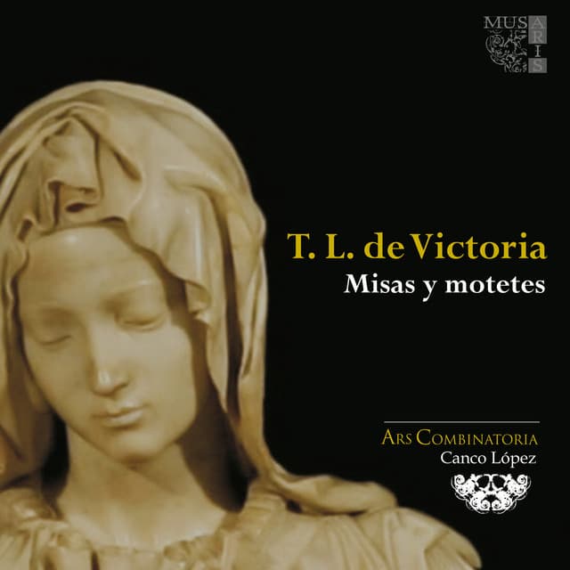 T. L. de Victoria: Misas y Motetes - Tomás Luis de Victoria