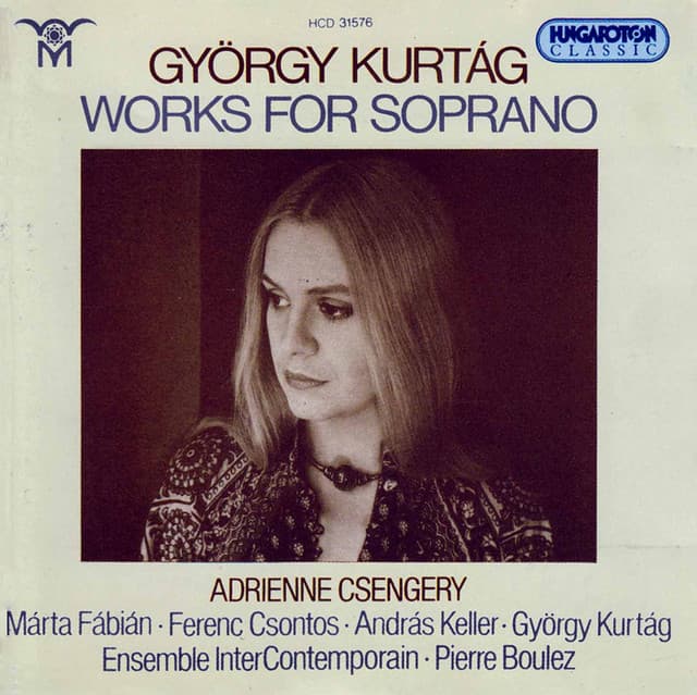 Works for Soprano - György Kurtág