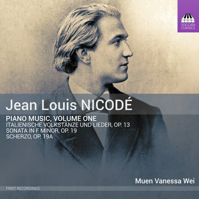 Nicodé: Piano Music, Vol. 1 - Jean Louis Nicodé