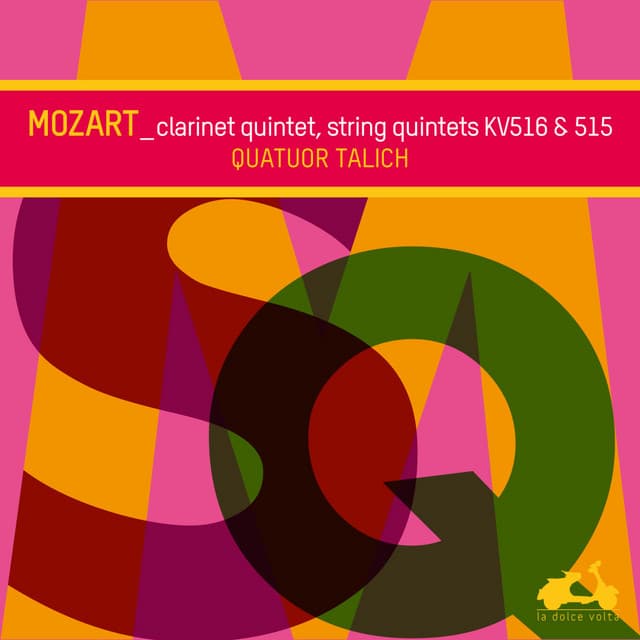 Mozart: String Quintets KV516 & 515, Clarinet Quintet KV581 - Wolfgang Amadeus Mozart