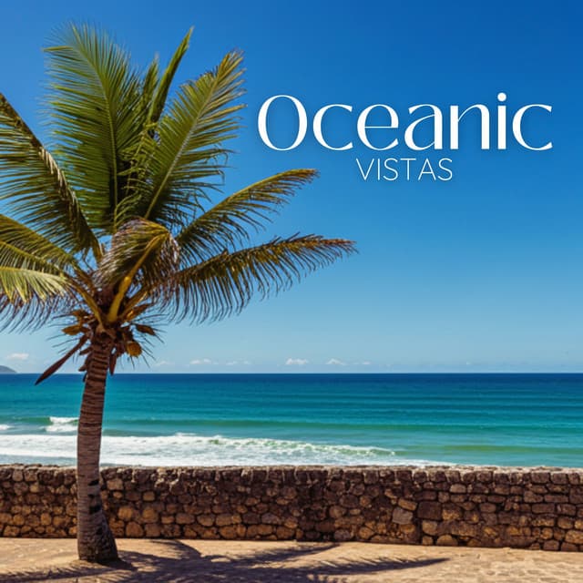 Oceanic Vistas: Bossa Nova Music to Calm the Heart and Mind - Bossa Cafe en Ibiza
