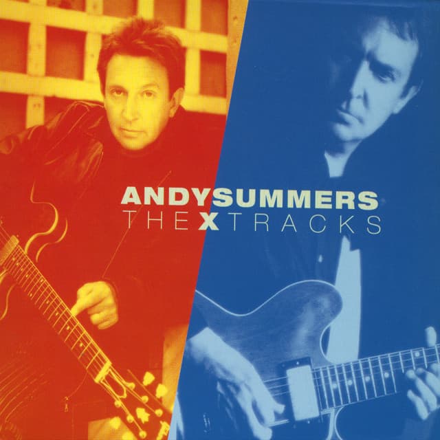 The X Tracks - Andy Summers