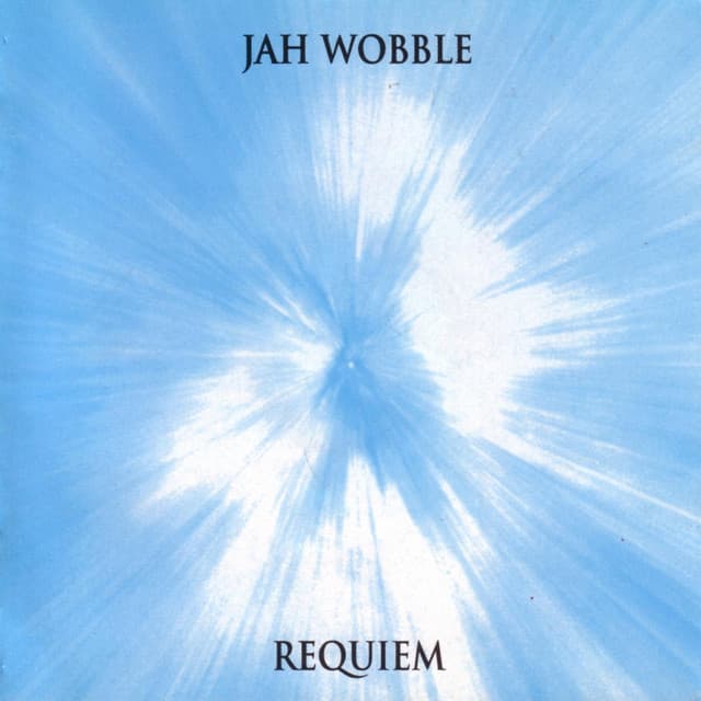Requiem - Jah Wobble