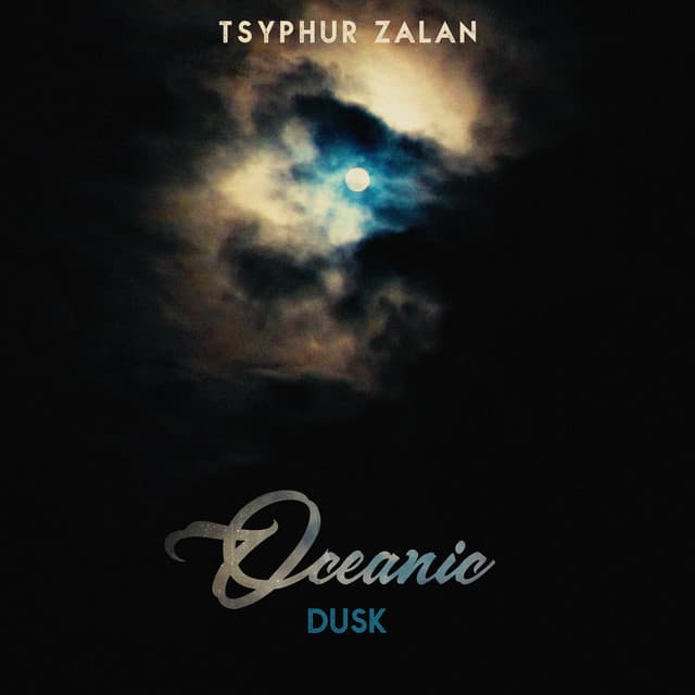 Oceanic Dusk - Tsyphur Zalan