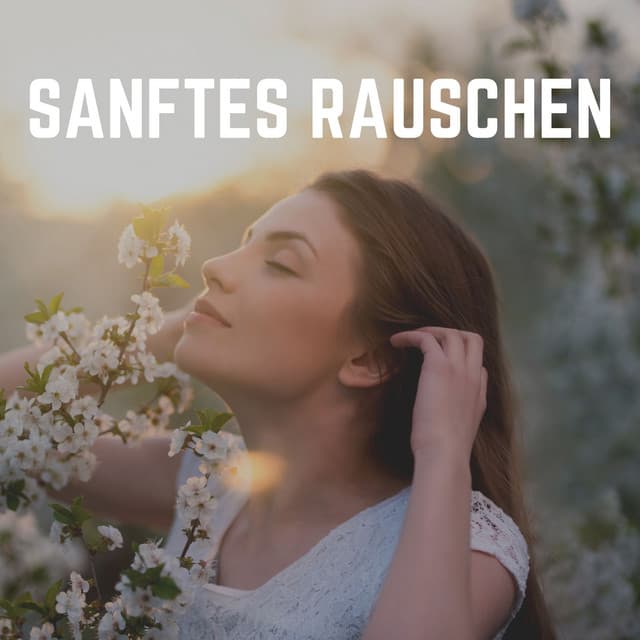 Sanftes Rauschen - Weißes Rauschen HD