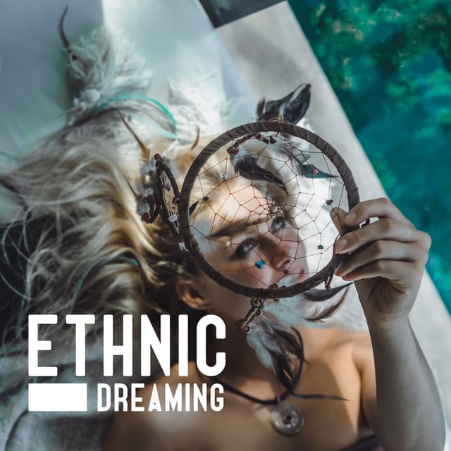 Ethnic Dreaming - Ethnic Sounds World
