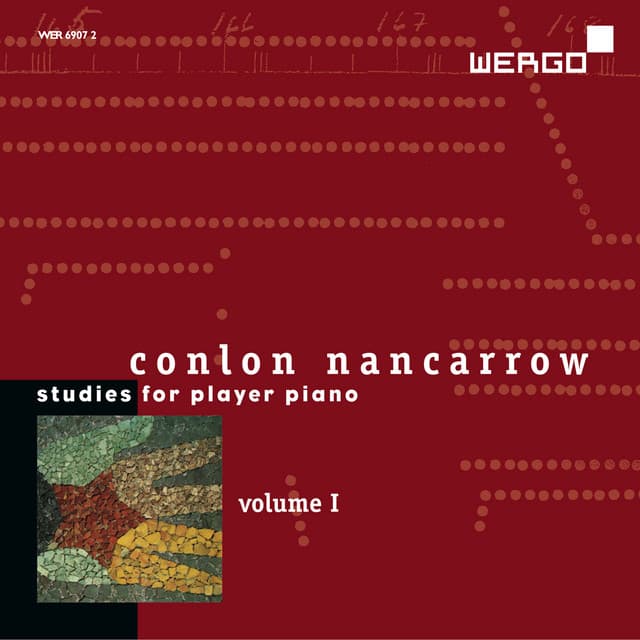 Conlon Nancarrow: Studies for Player Piano, Vol. I - Conlon Nancarrow