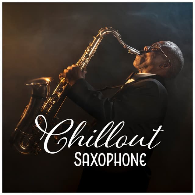 Chillout Saxophone - Juntos para Siempre Club